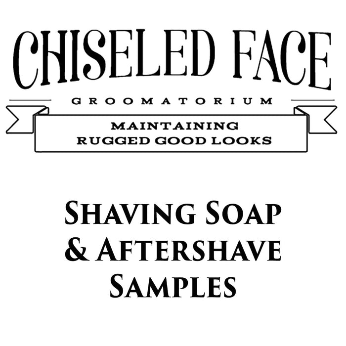 Chiseled Face Artisan Shaving Soap and Aftershave Samples